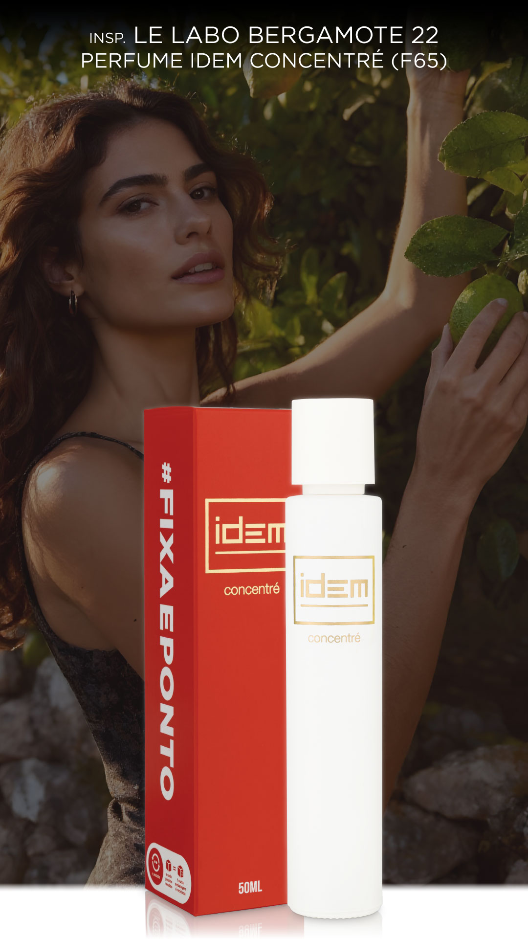 Inspirado no Bergamote 22 Le Labo - Idem Concentré 50ml